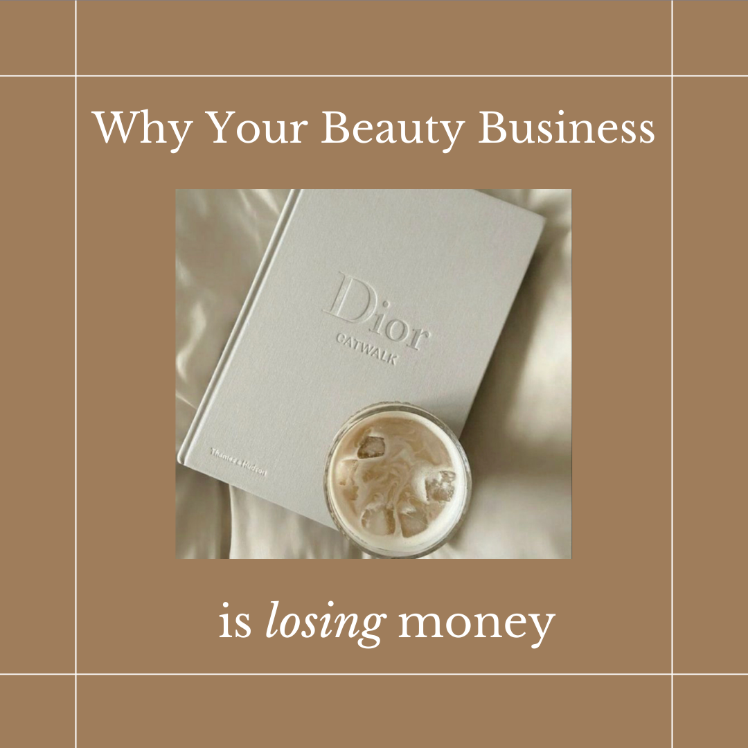Why your beauty business is losing money